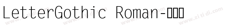 LetterGothic Roman字体转换